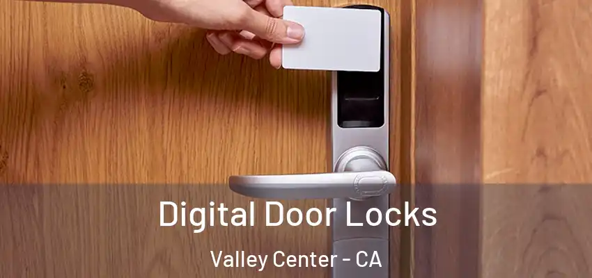  Digital Door Locks Valley Center - CA