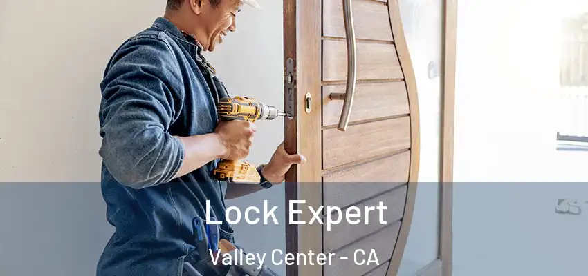  Lock Expert Valley Center - CA